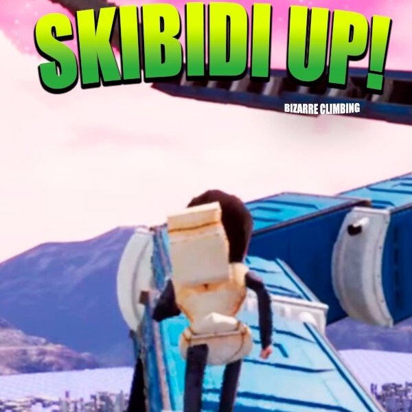 奇异攀登(Skibidi Up: Bizarre Climbing) v1.0